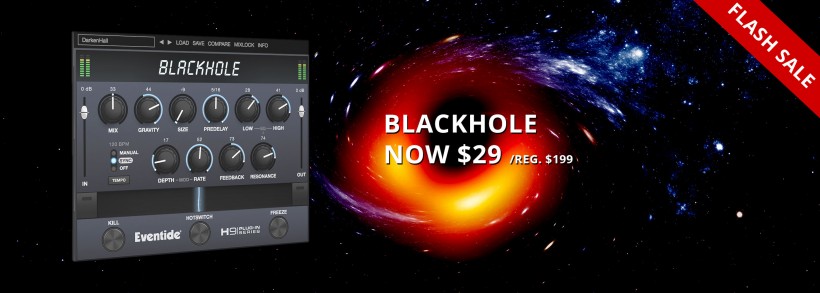 慶黑洞照片亮相，Eventide 推出 Blackhole 插件史上最大折扣
